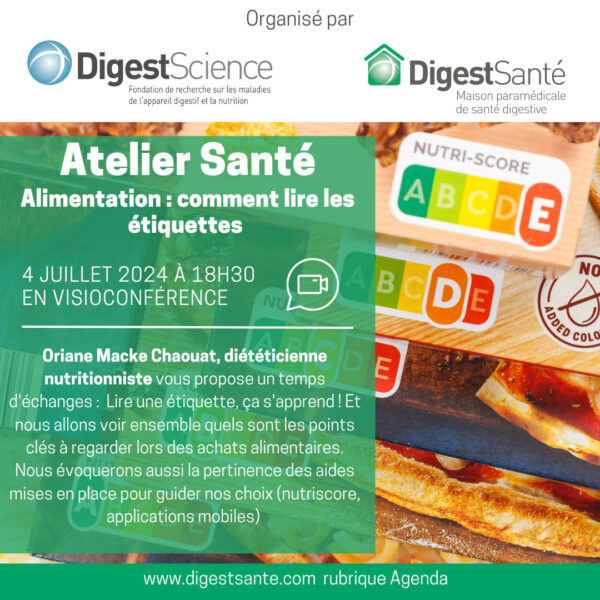 Atelier bien lire les étiquettes des produits alimentaires organisé par DigestSanté et DigestScience